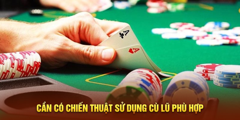 Cù Lữ Poker là gì? Kinh nghiệm thắng lớn khi chơi poker