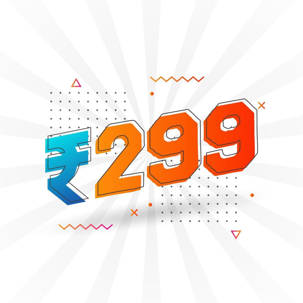 299 Indian Rupee vector currency image. 299 Rupee symbol bold text vector illustration 13835349 Vector Art at Vecteezy